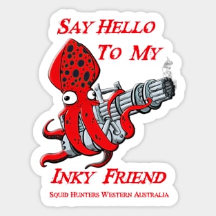 Squid Hunters WA Team Red Font Say Hello Sticker